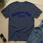 running on faith and spite T-Shirt