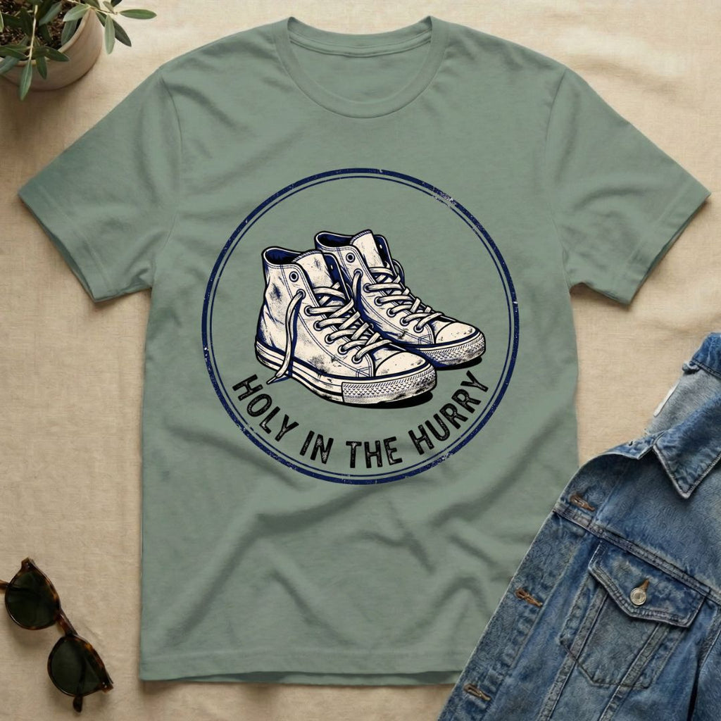 holy in the hurry T-Shirt