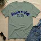 running on faith and spite T-Shirt