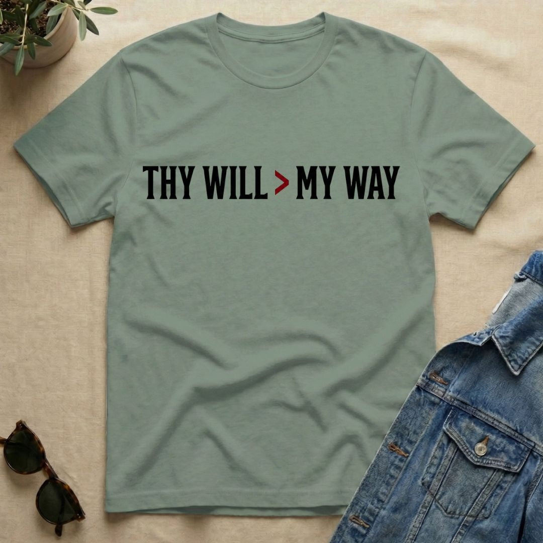thy will over my way T-Shirt