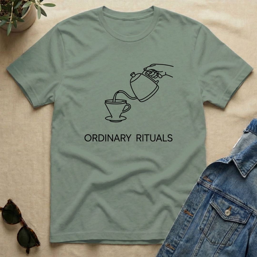 Ordinary Rituals T-Shirt