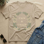 calm and called T-Shirt