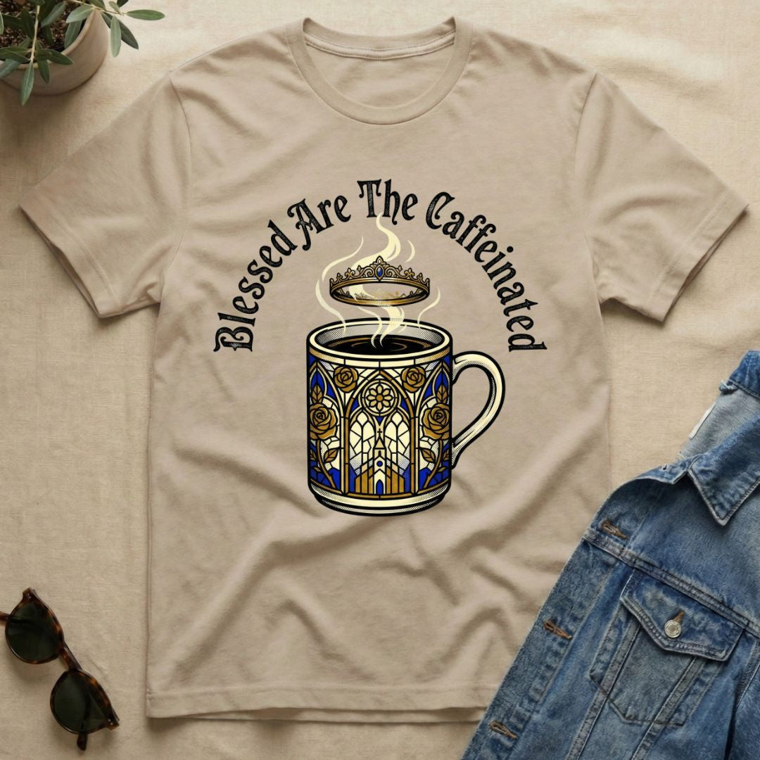blessed be the caffeinated T-Shirt