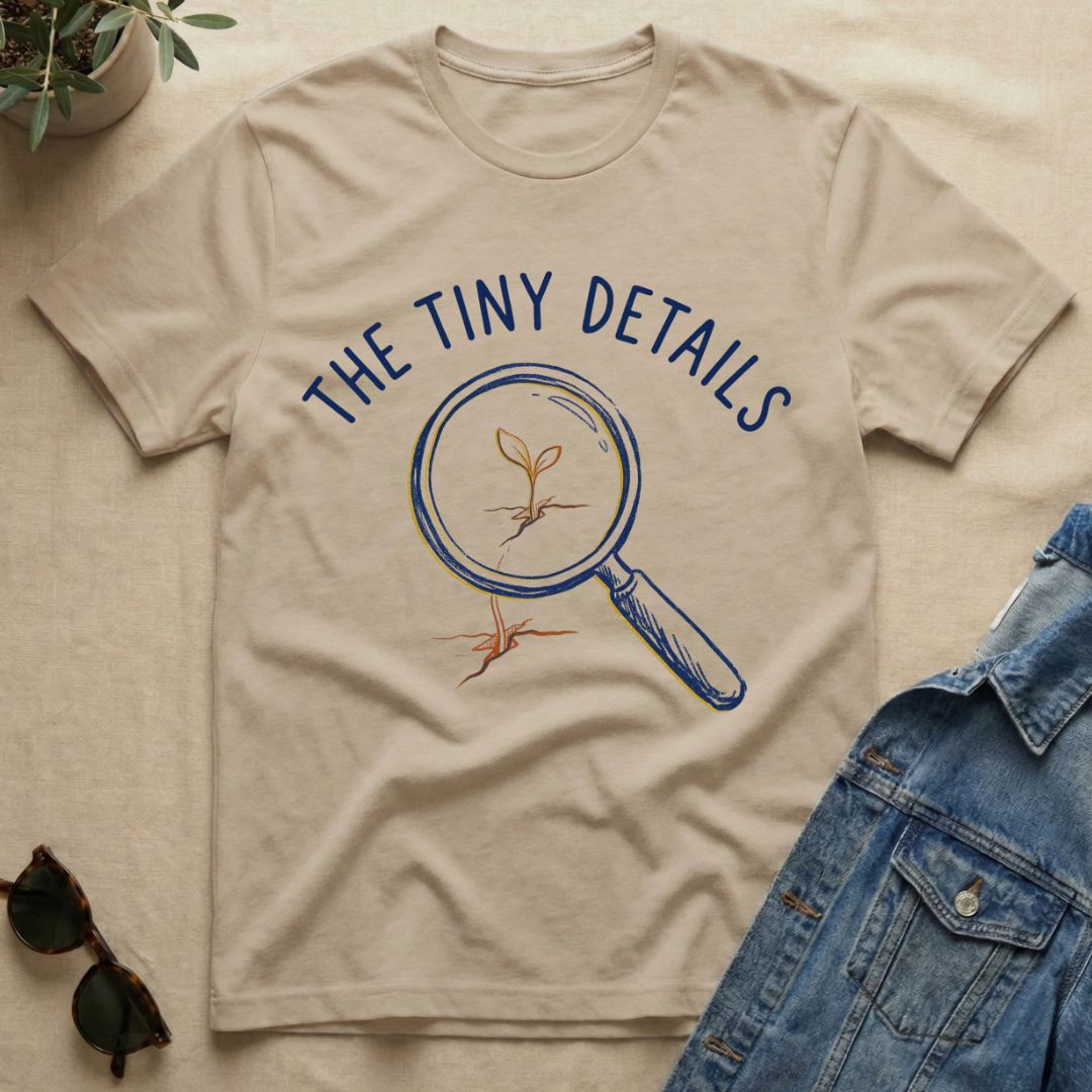 The Tiny Details T-Shirt