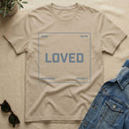 Loved T-Shirt