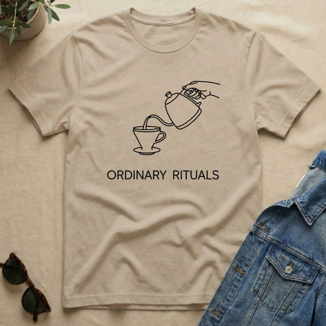 Ordinary Rituals T-Shirt