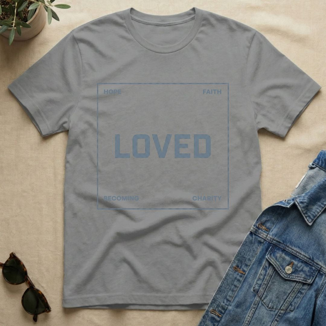 Loved T-Shirt