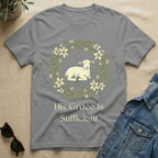 His Grace Is Sufficient T-Shirt
