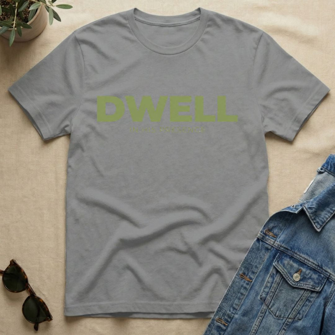 Dwell T-Shirt
