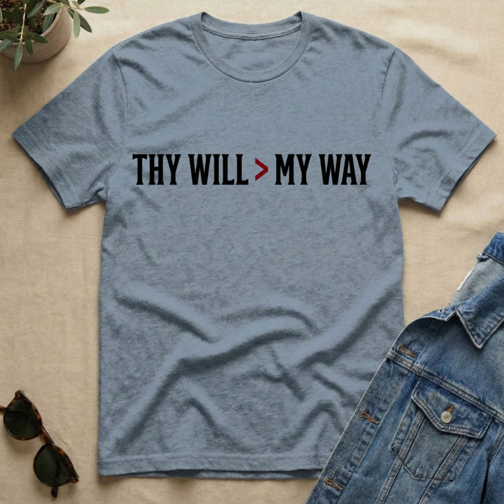 thy will over my way T-Shirt