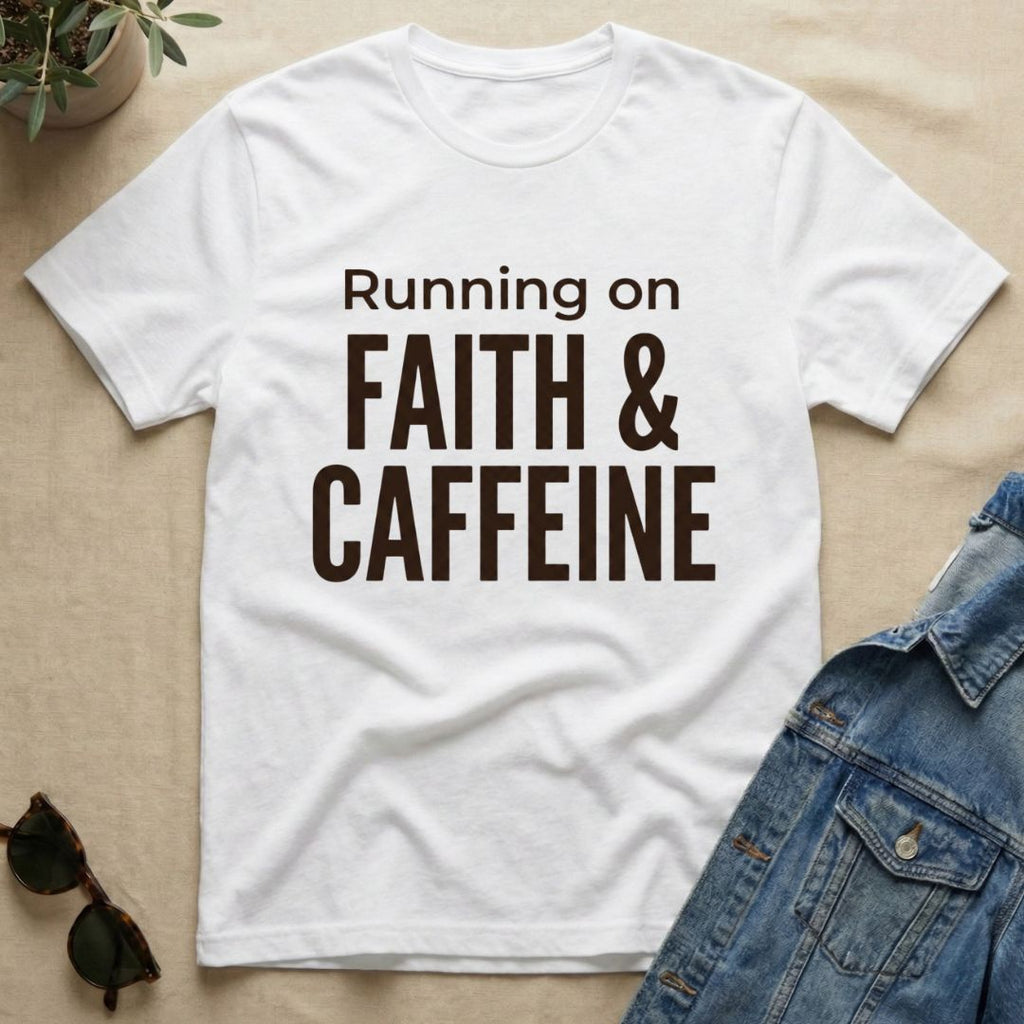 Running On Faith & Caffeine T-Shirt