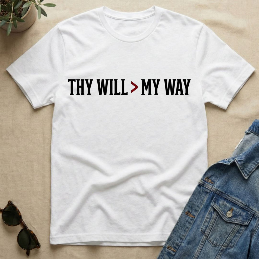 thy will over my way T-Shirt