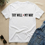 thy will over my way T-Shirt